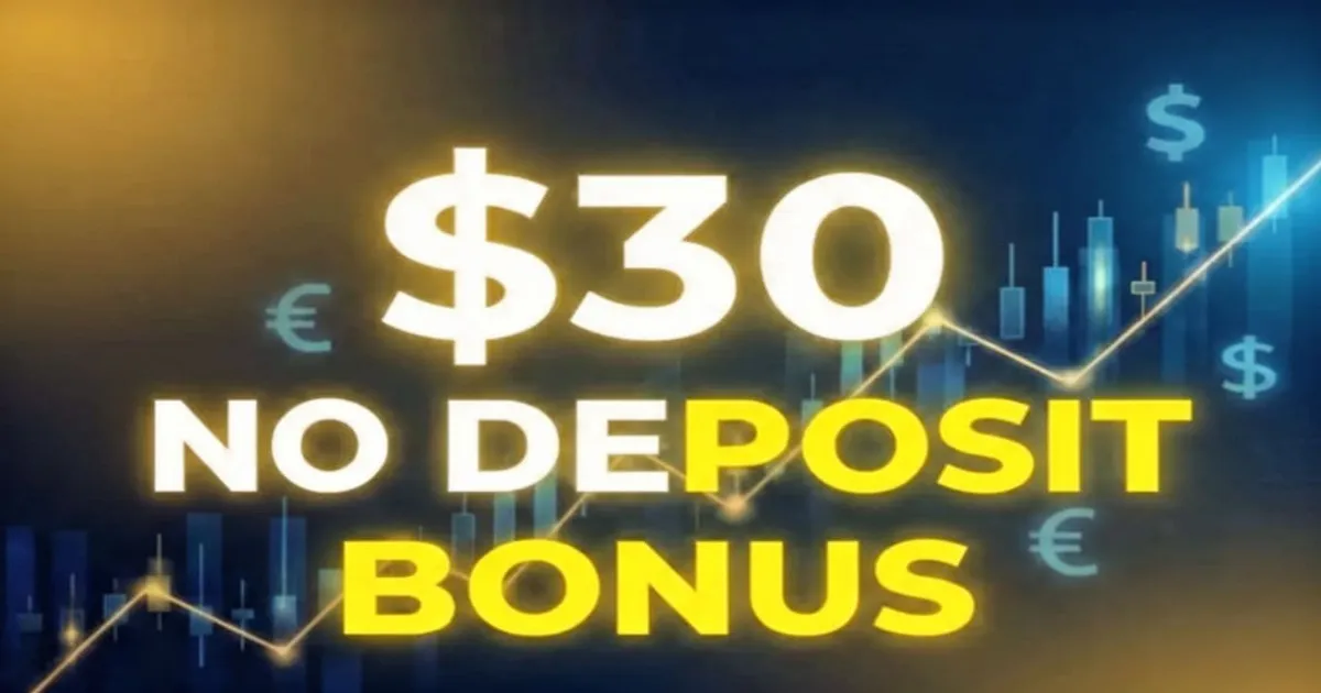 Learn how a $30 Forex No Deposit Bonus works