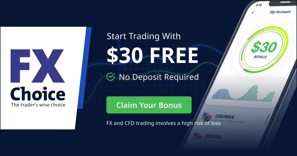 FXChoice $30 Top Forex No Deposit Bonus
