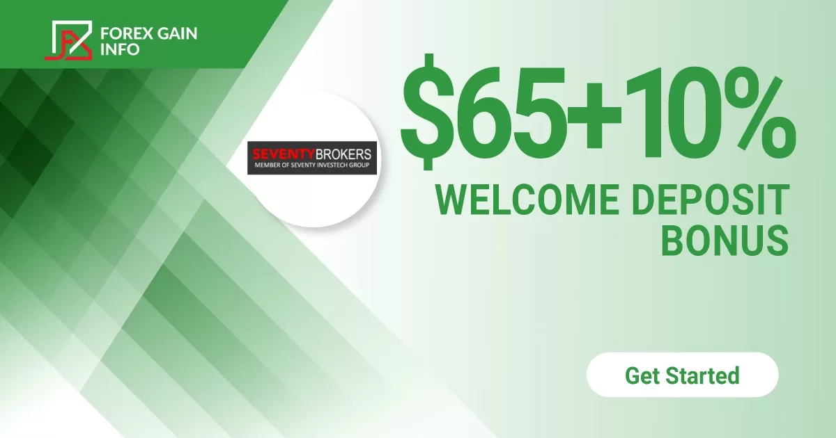 Get SeventyBrokers $65+10% Welcome Forex Bonus
