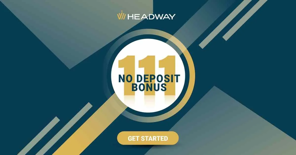 Forex trading with a $111 free credit bonus from Headway