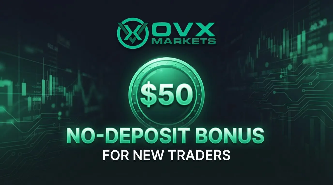  OVX Markets Offers a $50 No-Deposit Bonus for New Traders