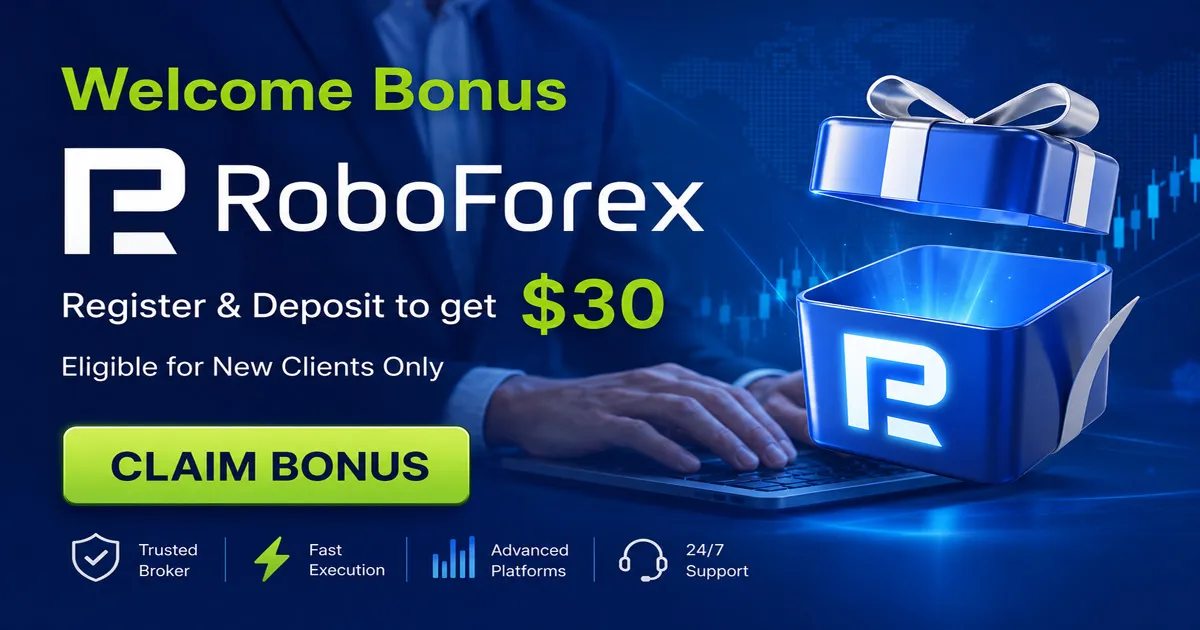 RoboForex welcome bonus $30 for new traders