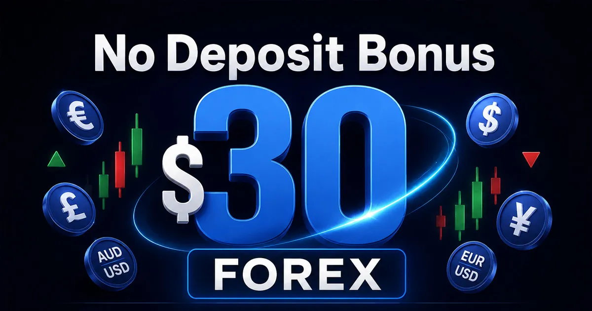 Review the $30 Forex No Deposit Bonus terms and rules