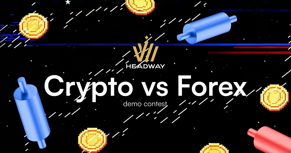 Headway Crypto vs Forex announces a demo contest