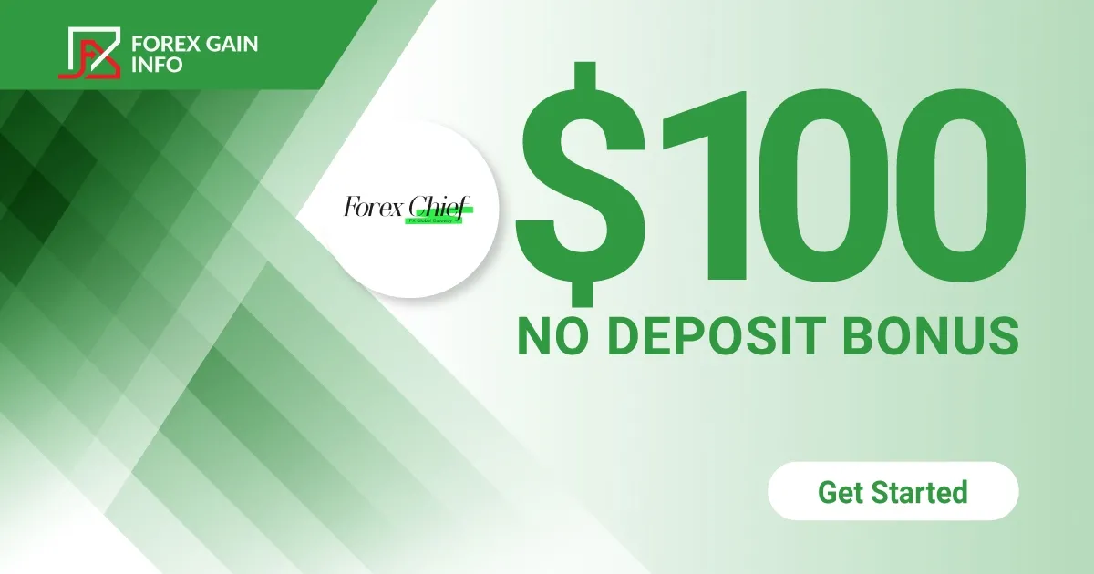ForexChief 100 USD Forex No Deposit Bonus 2025