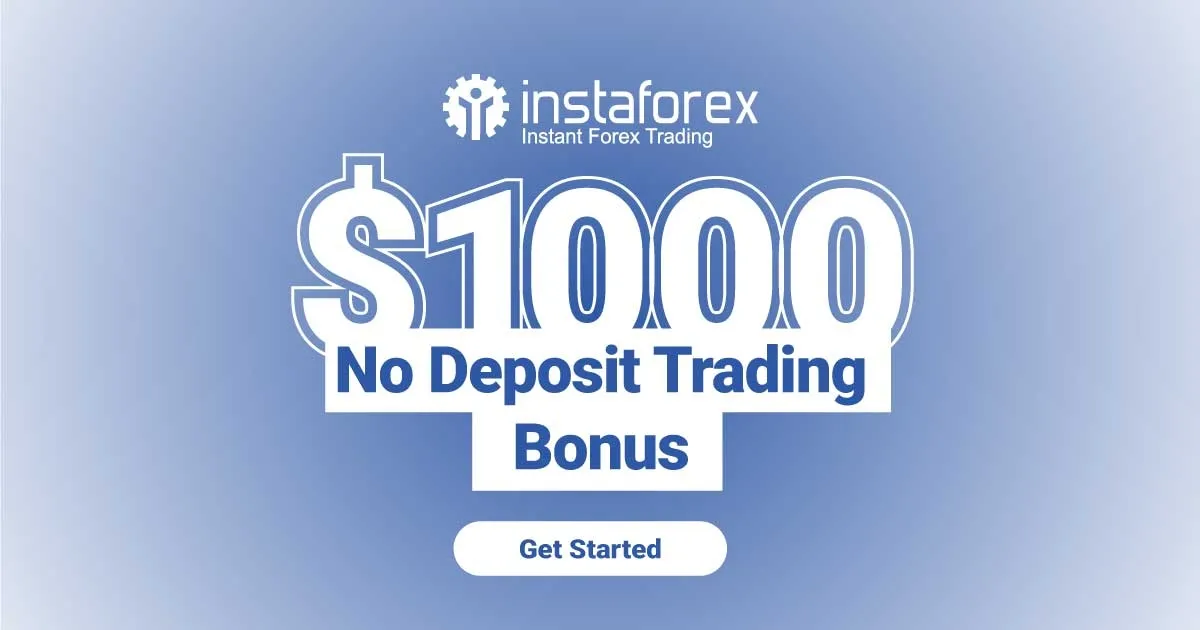 InstaForex $1000 No Deposit Bonus and Risk-Free Trade