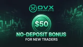 OVX Markets Offers a $50 No-Deposit Bonus for New Traders